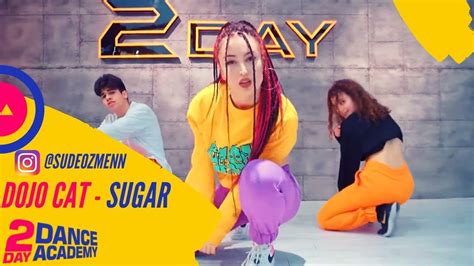Dojo Cat Sugar Dance Choreography By Sude Özmen Youtube