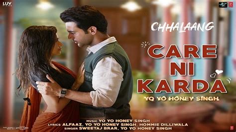 Chhalaang Movie Song Care Ni Karda Ft Yo Yo Honey Singh Starring Rajkumar Rao And Nushrat Bharucha