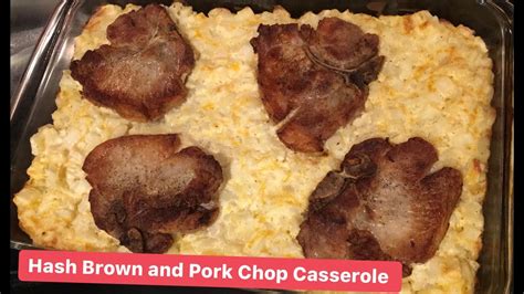 People also love these ideas. How to Make: Hash Brown and Pork Chop Casserole - YouTube