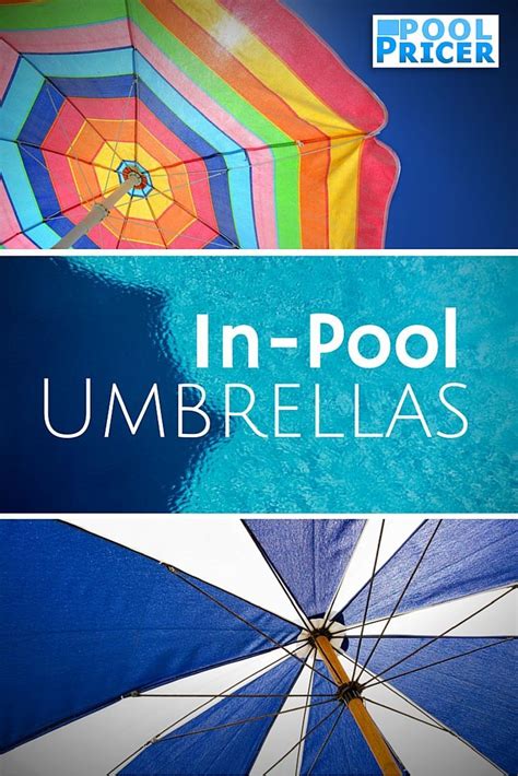 Make sure you have an accurate record of the diameter and the height of the pool. Made For the Shade: In-Pool Umbrellas For Swimming Pools | Pool umbrellas, Pool shade, Pool ...