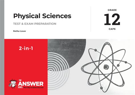 Grade 12 Physical Sciences Study Guides The Answer Series