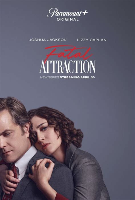 Fatal Attraction 2023 Tv Show Cast Trailer Release Date Parade