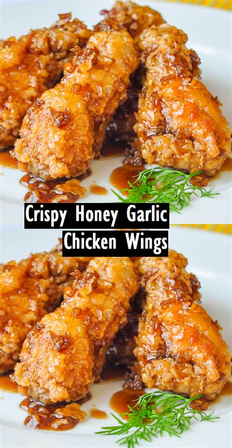 While this recipe can be used for whole chicken wings. Crispy Honey Garlic Chicken Wings - Dessert & Cake Recipes