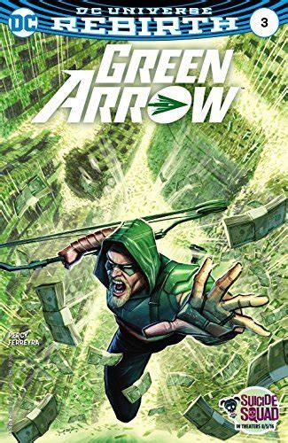 Green Arrow 2016 3 By Benjamin Percy Goodreads