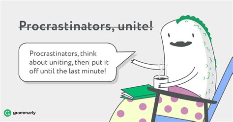 The Right Way To Procrastinate Grammarly