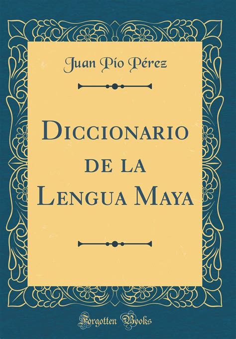 Traductor De Maya Al Idioma EspaÃ±ol Unpiro