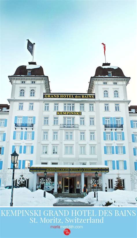 Kempinski Grand Hotel Des Bains St Moritz Switzerland Grand Hotel