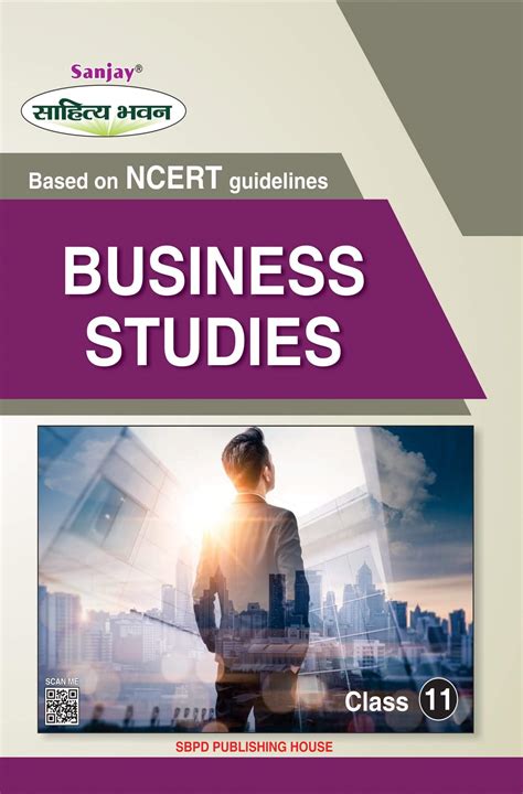 Business Studies For Class Xi Ncertcbse Sahitya Bhawan