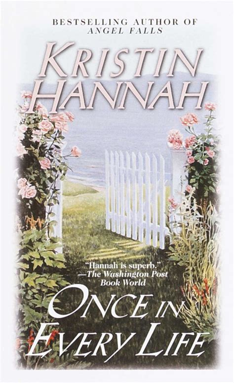 Once In Every Life Kristin Hannah