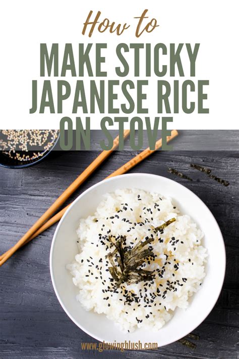 How To Make Japanese Sticky Rice On Stove Glowing Blush Best Sushi