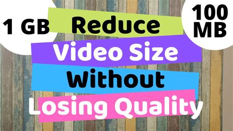 How To Reduce A Video File Size Without Losing Quality Compress Large