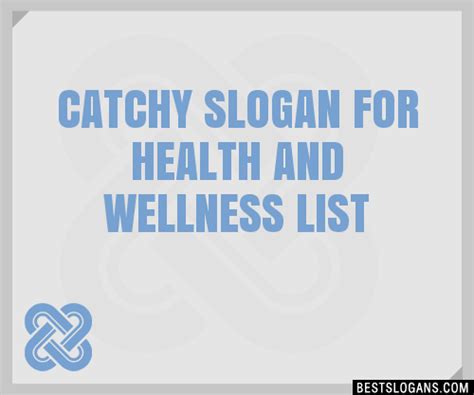 30 Catchy For Health And Wellness Slogans List Taglines Phrases