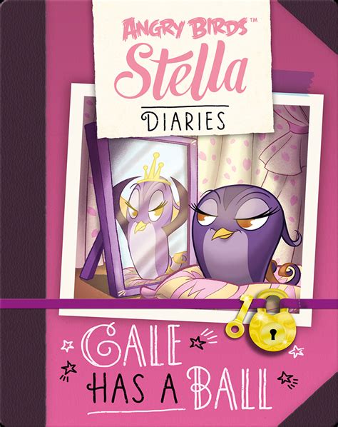 Angry Birds Stella Gale Has A Ball Book By Sarah Stephens Epic