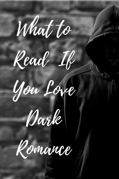 What To Read If You Like Dark Romance Writing Romance Novels Dark