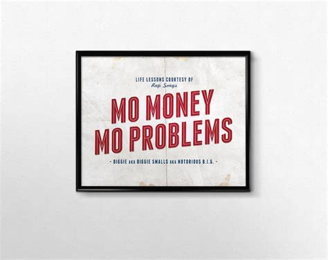 90s Rap Lyric Poster Mo Money Mo Problems Rap Poster Etsy