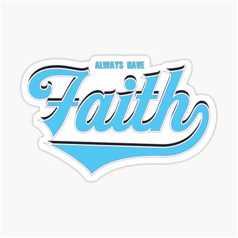 Always Have Faith Cool Sports Design Christian Quote Sticker For