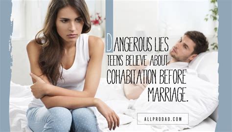 Dangerous Lies Teens Believe About Cohabitation Before Marriage All Pro Dad