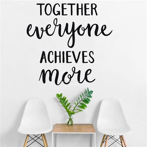 Together Everyone Achieves More Quote Wall Sticker Office Team Home