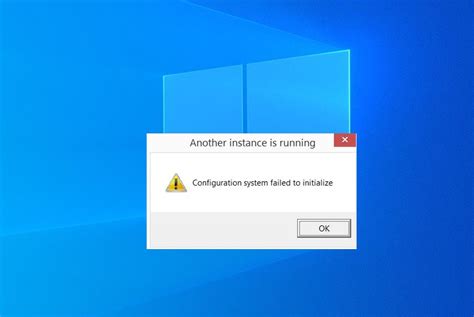 Configuration System Failed To Initialize On Windows 10 Solved
