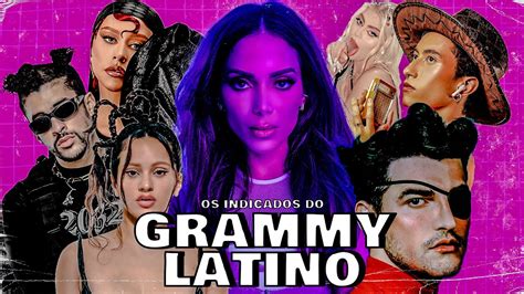 Grammy Latino 2022 Anitta LuÍsa Sonza JÃo RosalÍa Bad Bunny