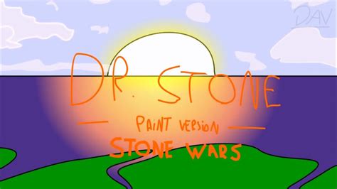 DR STONE OPENING PAINT VERSION YouTube