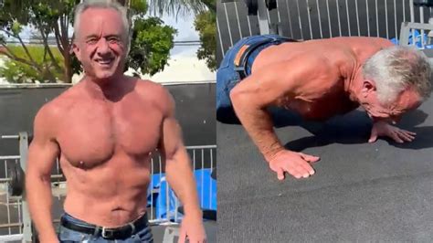 69 Yo Robert F Kennedy Jr Goes Viral With Jacked Shirtless Workout