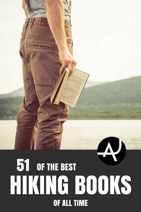 51 Of The Best Hiking Books Of All Time With Images Hiking Books