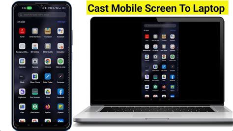 Cast Mobile Screen To Laptop Windows 11 Screen Mirroring Pc Android