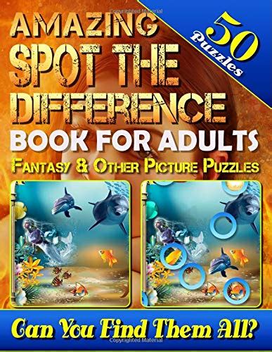 Buy Amazing Spot The Difference Book For Adults Fantasy And Other
