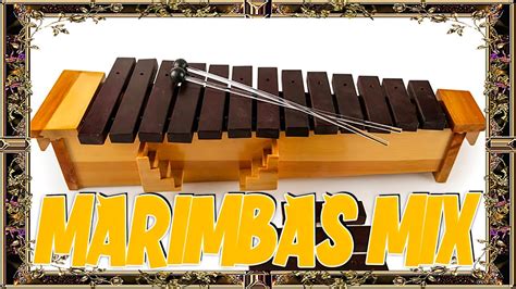 Marimbas Mix Las Mejores Marimbas Orquestas Al Ritmo Dela Marimbas