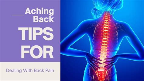 Aching Back Tips For Dealing With Back Pain How To Fix Your Lower