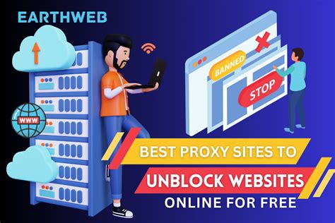 Best Proxy Sites To Unblock Websites Online For Free In Earthweb