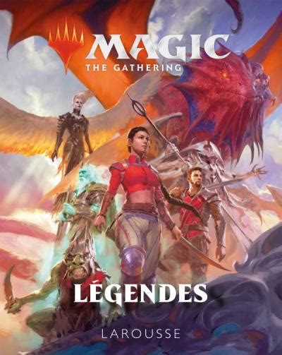 Magic, Légendes | Editions Larousse