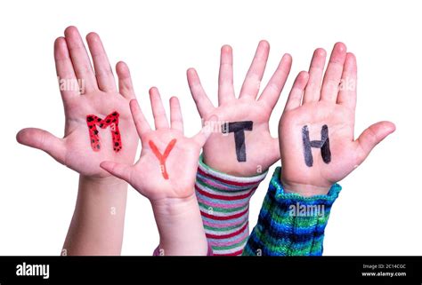 Kids Hands Holding Word Myth Isolated Background Stock Photo Alamy