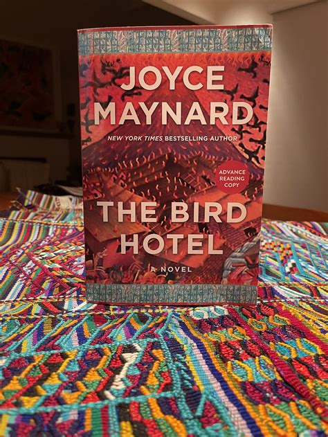 The Bird Hotel By Joyce Maynard Jessica O Dwyer
