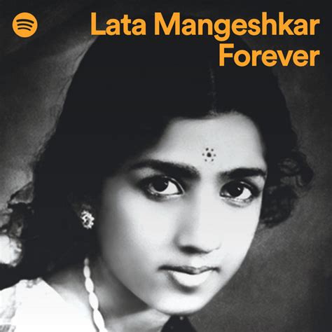 Lata Mangeshkar Forever Spotify Playlist