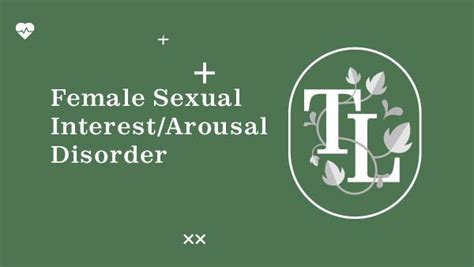 Female Sexual Interestarousal Disorder Theralogical