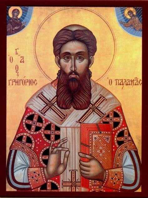 Full Of Grace And Truth St Gregory Palamas Archbishop Of Thessalonica