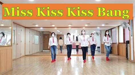 Miss Kiss Kiss Bang Line Dance Beginner Level Youtube