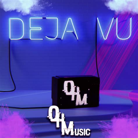Deja Vu Single By Ohm Music Spotify