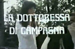 La Dottoressa Di Campagna Hardcore Version Mario Bianchi Vintage Porn Video Movie