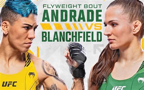 Ufc Fight Night Andrade Vs Blanchfield Battle Of The Flyweights In