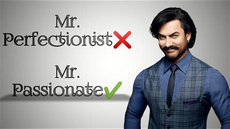 Mr Perfectionist Why Aamir Khan Is Called Mr Perfectionist Youtube