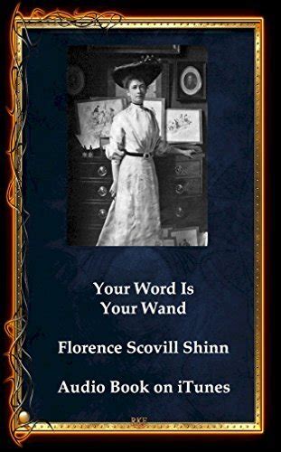 Your Word Is Your Wand By Florence Scovill Shinn Goodreads