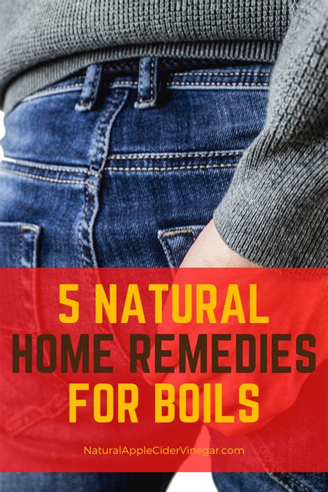 5 Natural Home Remedies For Boils All Natural Home Home Remedy For