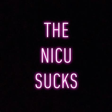 The Nicu Sucks