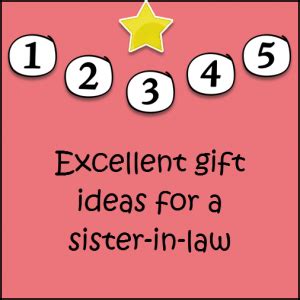Check spelling or type a new query. Gift Ideas for Sister-in-Law | Five Top List