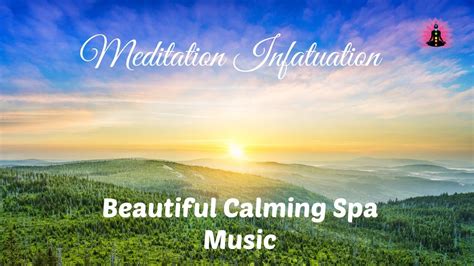 Beautiful Calming Spa Music Healing Meditation Music Youtube