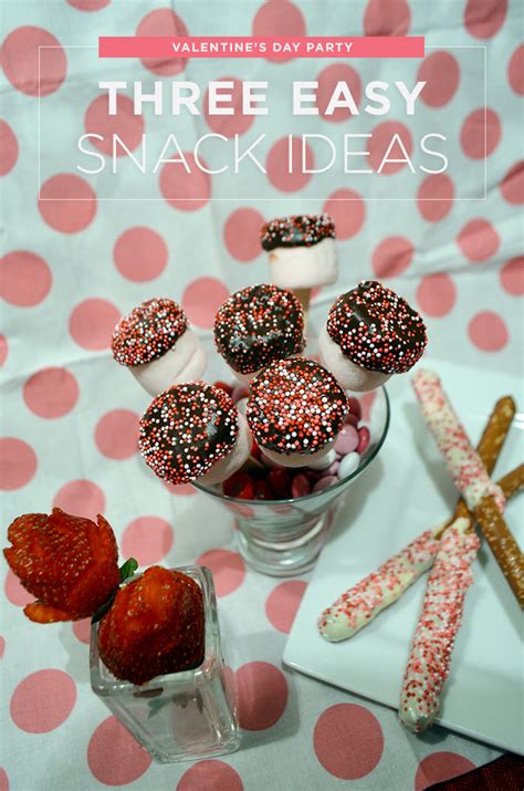 Three Easy Snack Ideas For Your Valentines Day Party