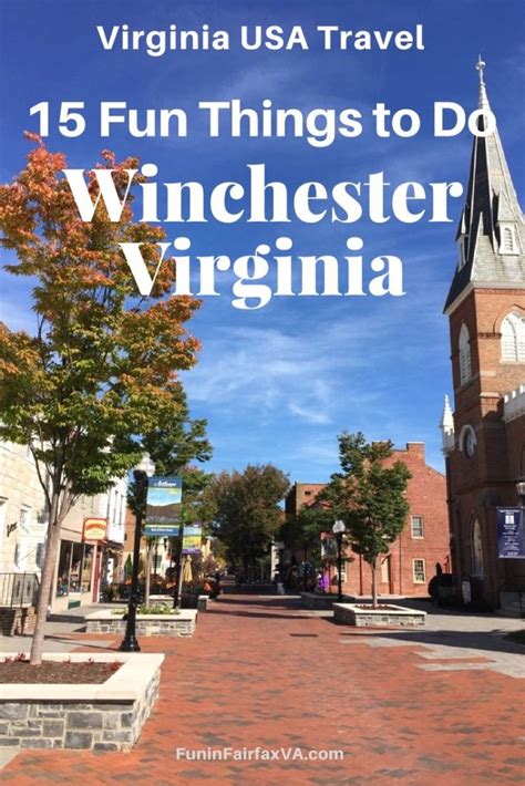 15 Fantastic Things To Do On A Winchester Virginia Getaway